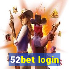 52bet login